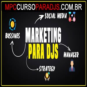 Curso de Marketing Pessoal para DJ